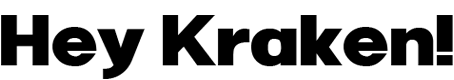 Hey Kraken
